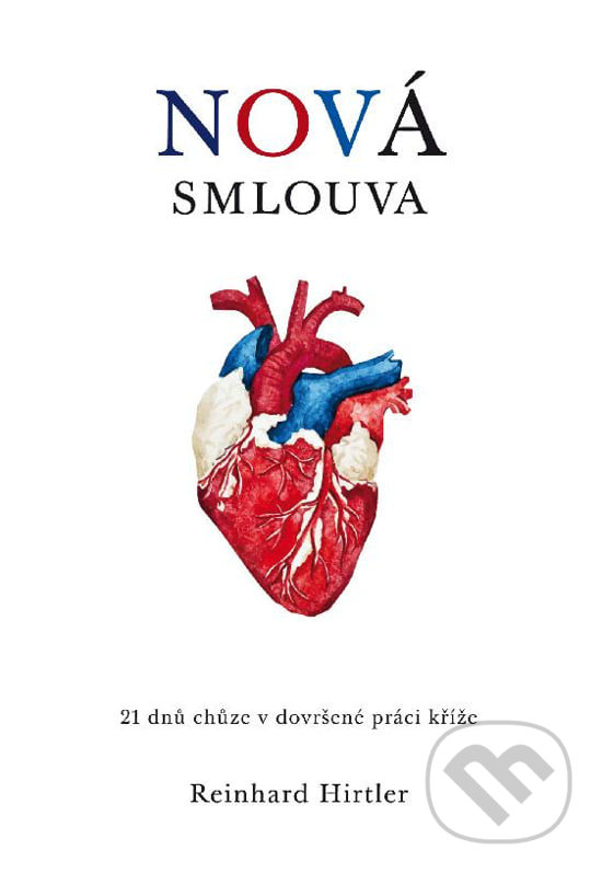 Levně Nová smlouva (21 dnů chůze v dovršené práci kříže) - kniha z kategorie Duchovný život