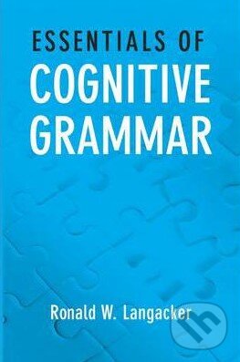 Levně Essentials of Cognitive Grammar - Ronald W. Langacker - kniha z kategorie Odborné a náučné