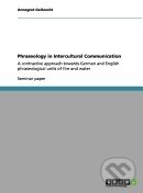 Kniha: Phraseology in Intercultural Communication (Annegret Gelbrecht). Grin, 2013