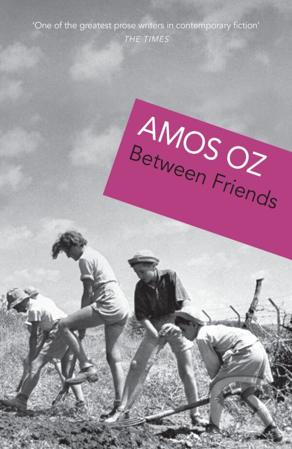 Levně Between Friends - Amos Oz - kniha z kategorie Beletria