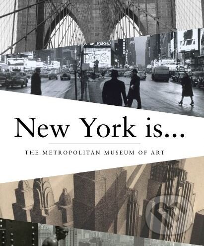 Levně New York Is... - kniha z kategorie Sprievodcovia Amerikou