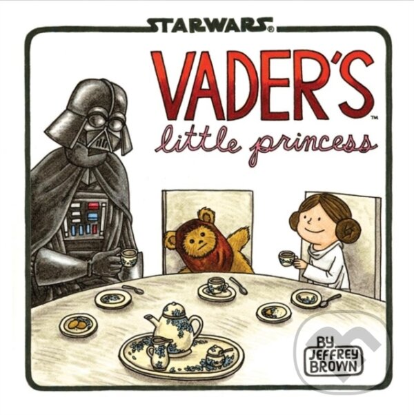 Kniha: Vader's Little Princess (Jeffrey Brown). Chronicle Books, 2013