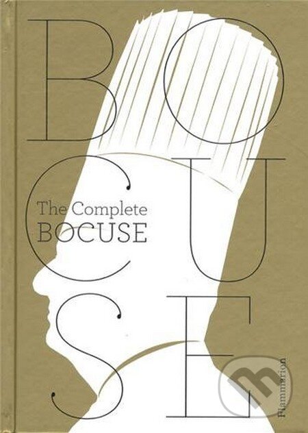 Levně Complete Bocuse - Paul Bocuse, Jean-Charles Vaillant - kniha z kategorie Odborné a náučné