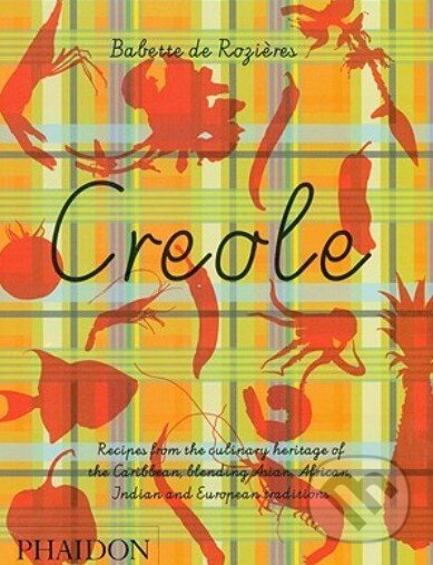 Levně Creole - Babette de Roziéres - kniha z kategorie Odborné a náučné
