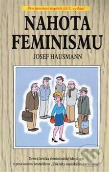 Levně Nahota feminismu - Josef Hausmann - kniha z kategorie Vzťahy a rodina