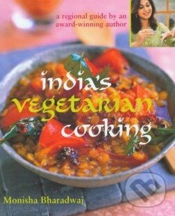 Levně India's Vegetarian Cooking - Monisha Bharadwaj - kniha z kategorie Kuchárky