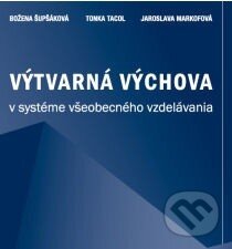 Levně Výtvarná výchova v systéme všeobecného vzdelávania - kniha z kategorie Pedagogika