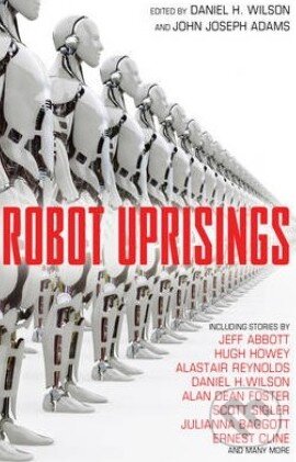 Levně Robot Uprisings - Daniel H. Wilson - kniha z kategorie Beletria