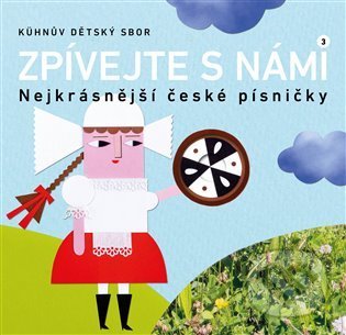 Levně Zpívejte s námi 3 - Vendula Chalánková (Ilustrátor) - kniha z kategorie Spevníky
