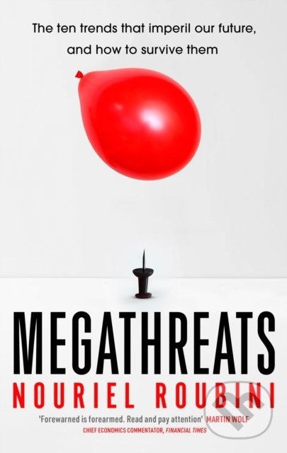 Levně Megathreats (The Ten Trends that Imperil Our Future, and How to Survive Them) - kniha z kategorie Ekonómia
