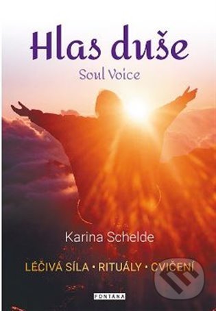 Levně Hlas duše (Soul Voice) - Karina Schelde - kniha z kategorie Ezoterika