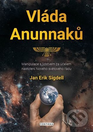 Vláda Anunnaků - Jan Erik Sigdell, Fontána, 2022