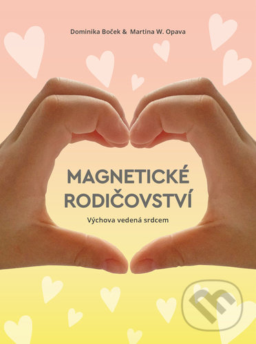 Magnetické rodičovství koupíte na Martinus.cz