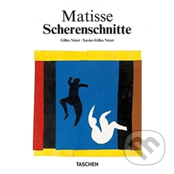 Levně Matisse Cut-Outs (40th Edition) - Xavier-Gilles Néret - kniha z kategorie Maliarstvo