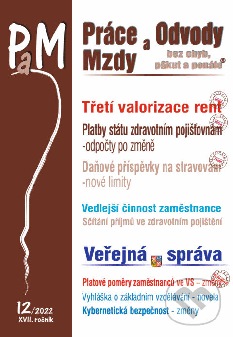 Levně Práce, odvody a mzdy bez chyb, pokut a penále č. 12 / 2022 - Třetí valorizace rent