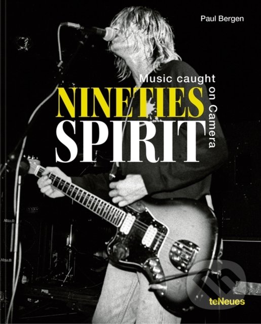 Levně Nineties Spirit - Paul Bergen - kniha z kategorie Fotografie
