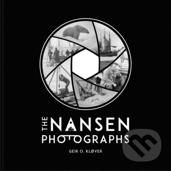 Kniha: The Nansen Photographs (Geir O. Klover). , 2022