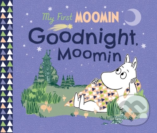 Levně My First Moomin: Goodnight Moomin - Tove Jansson - kniha z kategorie Pre deti a mládež