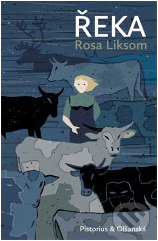 Levně Řeka - Rosa Liksom - kniha z kategorie Poézia