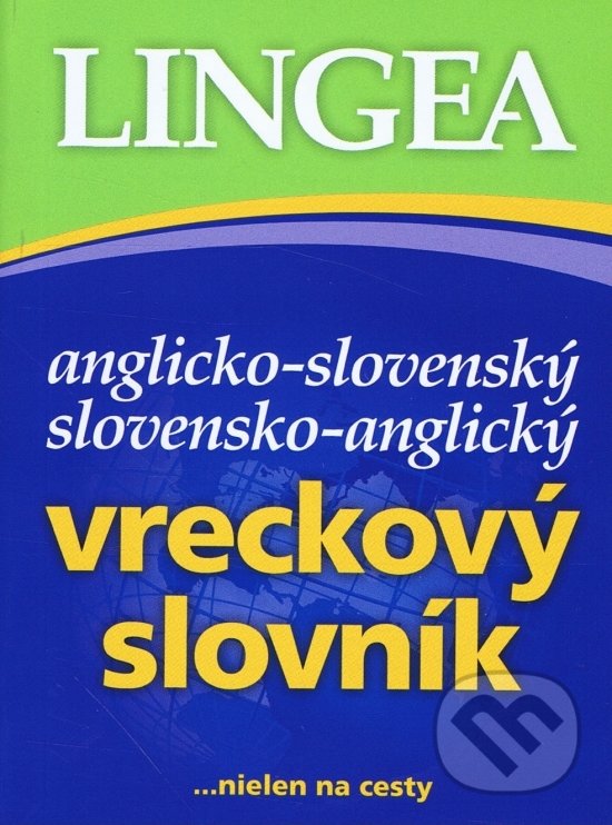 Anglicko-slovenský, slovensko-anglický vreckový slovník, Lingea, 2022