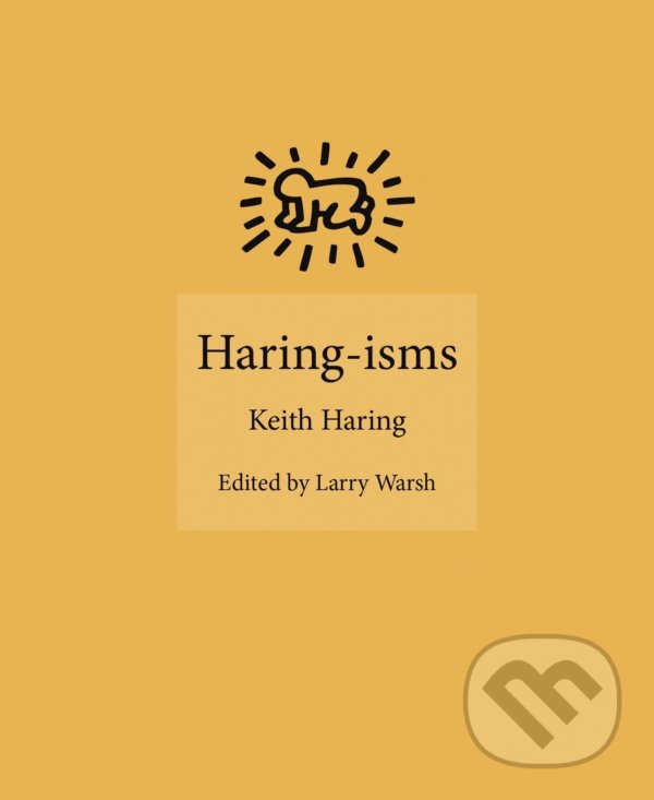 Levně Haring-isms - Keith Haring - kniha z kategorie Citáty