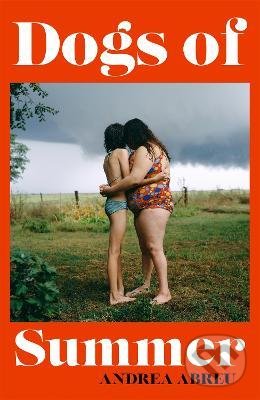 Levně Dogs of Summer - Andrea Abreu - kniha z kategorie Spoločenská beletria
