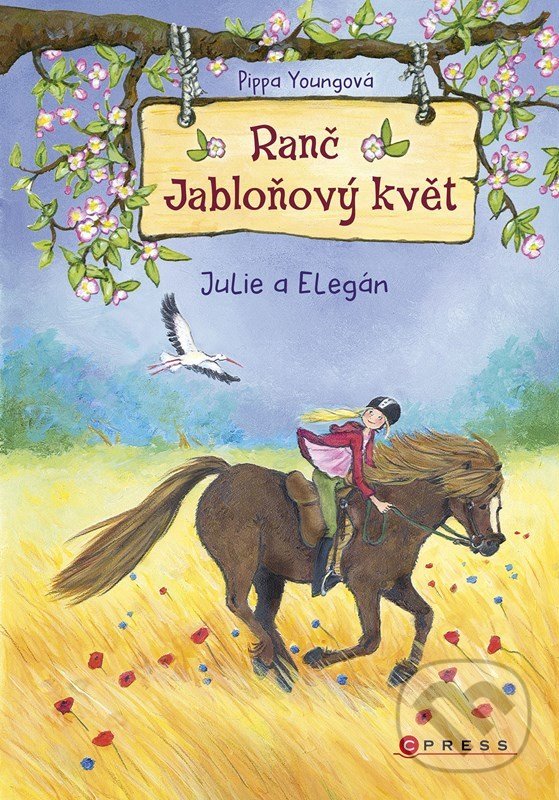 Levně Ranč Jabloňový květ: Julie a Elegán - Eleni Livanios (ilustrátor), Pippa Young - kniha z kategorie Beletria