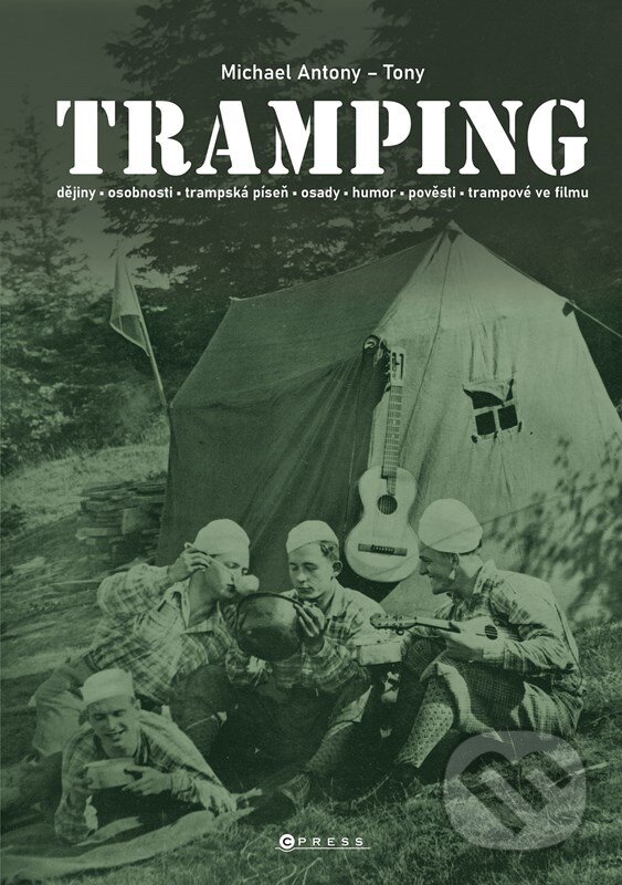 Levně Tramping - Michael Antony - kniha z kategorie História