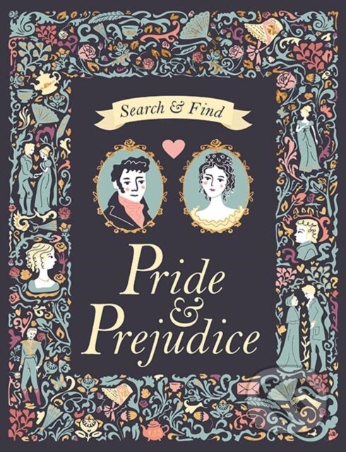 Levně Search and Find Pride & Prejudice - Jane Austen, Sarah Powell , Amanda Enright (ilustrátor) - kniha z kategorie Beletria