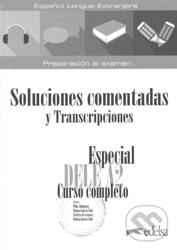 Levně Especial DELE A2. Curso completo. Soluciones comentadas y transcripciones - kniha z kategorie Jazykové učebnice a slovníky
