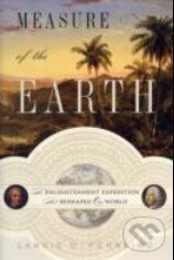 Levně Measure of the Earth (The Enlightenment Expedition That Reshaped Our World) - kniha z kategorie Odborné a náučné