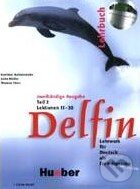 Levně Delfin 2 - Lehrbuch - Hartmut Aufderstraße, Jutta Müller, Thomas Storz - kniha z kategorie Jazykové učebnice a slovníky