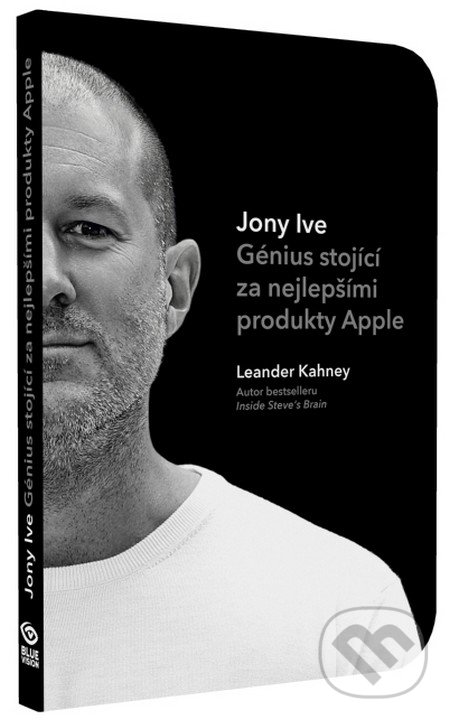 Jony Ive - Leander Kahney, Blue Vision, 2014