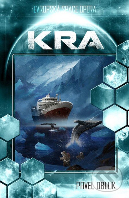 Levně Kra (Evropská space opera) - Pavel Obluk - kniha z kategorie Sci-fi