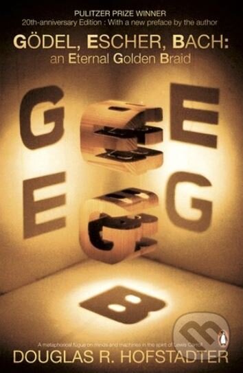 Kniha: Gödel, Escher, Bach (Douglas R. Hofstadter). Penguin Books, 2000