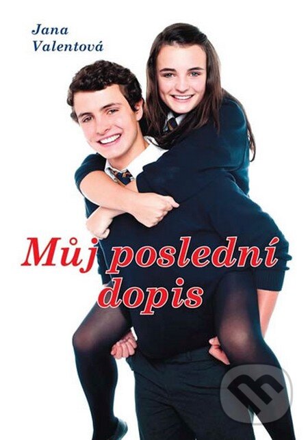 Levně Můj poslední dopis - Jana Valentová - kniha z kategorie Beletria