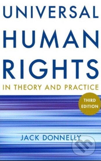 Levně Universal Human Rights in Theory and Practice - Jack Donnelly - kniha z kategorie Odborné a náučné