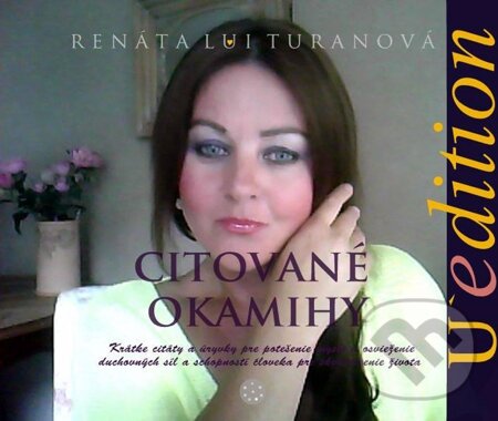 E-kniha: Citované okamihy (Renáta Lui Turanová). Renáta Lui Turanová