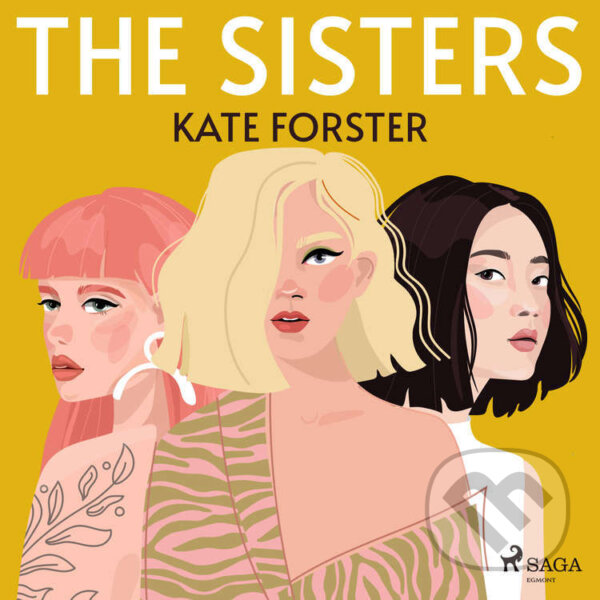 Audiokniha: The Sisters (EN) (Kate Forster). Saga Egmont, 2022
