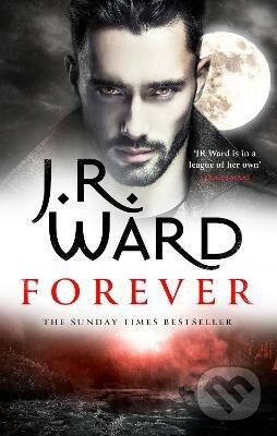 Levně Forever - J.R. Ward