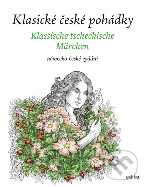 E-kniha: Klasické české pohádky: německo-české vydání (Eva Mrázková). Edika, 2022