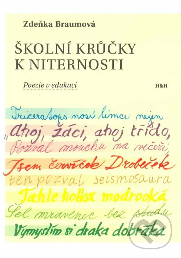 Levně Školní krůčky k niternosti (Poezie v edukaci) - Zdeňka Braumová - kniha z kategorie Pedagogika