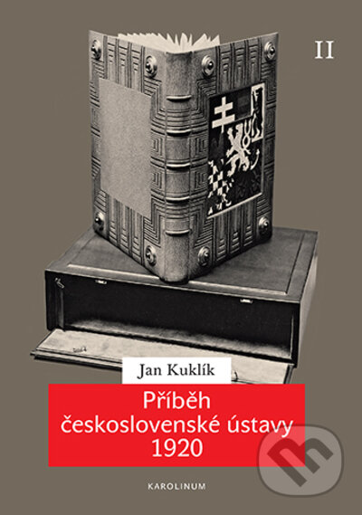 Levně Příběh československé ústavy 1920 II (Ústava a její proměny vmeziválečném období) - kniha z kategorie 20. storočia