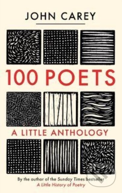 Levně 100 Poets - John Carey - kniha z kategorie Poézia
