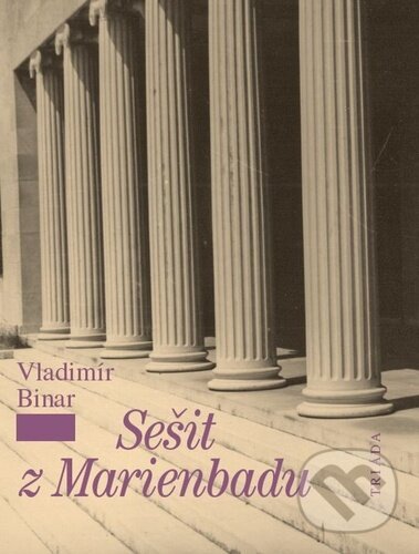Levně Sešit z Marienbadu - Vladimír Binar - kniha z kategorie Beletria