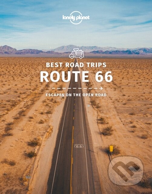 Levně Best Road Trips Route 66 - Lonely Planet - kniha z kategorie Cestopisy z Ameriky