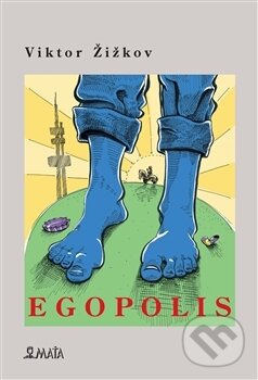 Levně Egopolis - Viktor Žižkov - kniha z kategorie Poézia