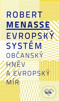 Evropský systém - Robert Menasse, Novela Bohemica, 2014