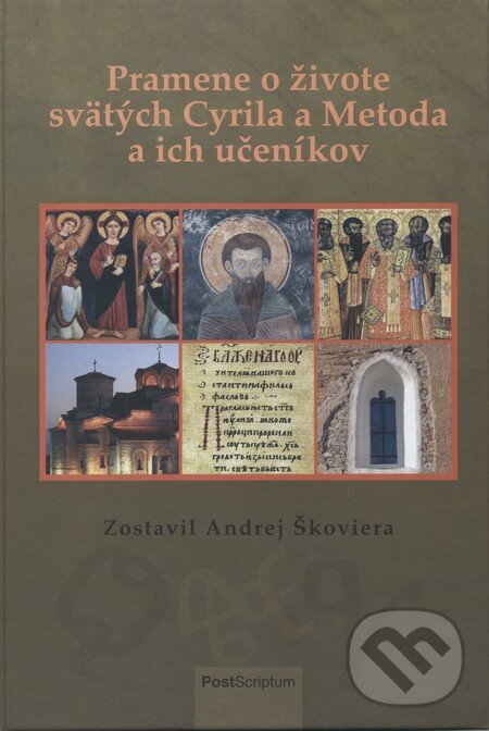Levně Pramene o živote svätých Cyrila a Metoda a ich učeníkov - kniha z kategorie História