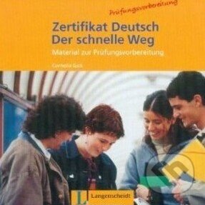 Levně Zertifikat Deutsch - Der Schnelle Weg - Cornelia Gick - audiokniha z kategorie Jazykové učebnice a slovníky